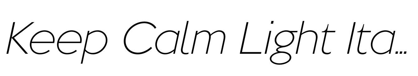 Keep Calm Light Italic